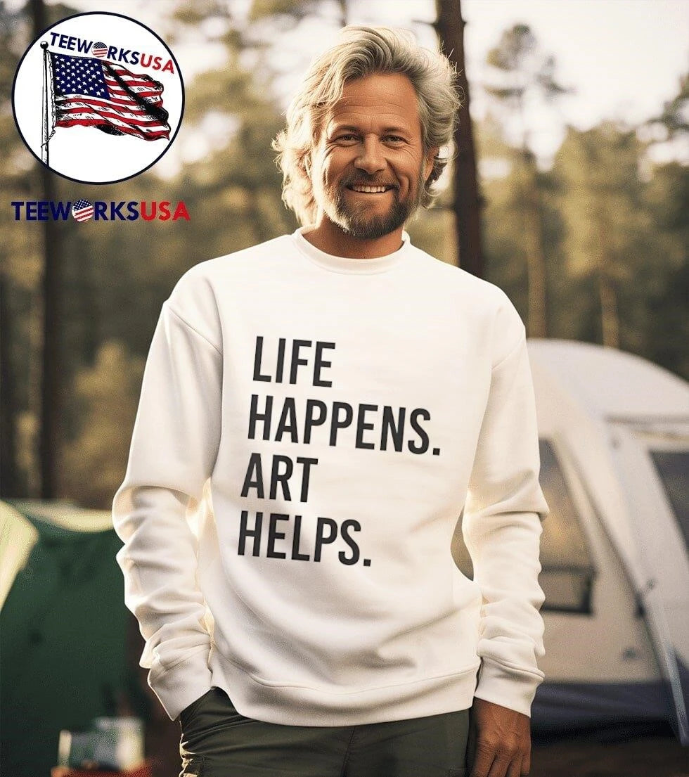 Life Happens Art Helps - Adult & Kids T-Shirts, Sweatshirts & Hoodies apparel design preview 3