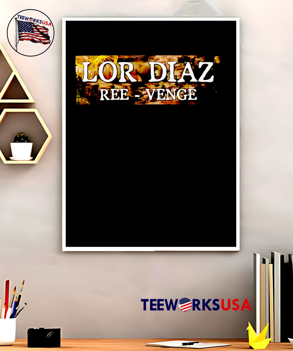 Lor diaz ree-venge - Adult & Kids T-Shirts, Sweatshirts & Hoodies apparel design preview 5