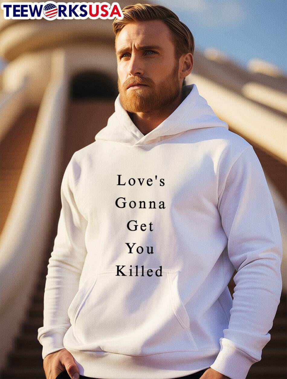 Love's Gonna Get You Killed - Adult & Kids T-Shirts, Sweatshirts & Hoodies apparel design preview 2