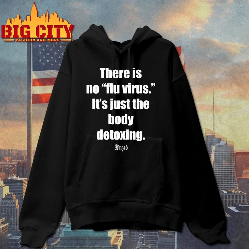Luzid There Is No Flu Virus It's Just The Body - Adult & Kids T-Shirts, Sweatshirts & Hoodies apparel design preview 2