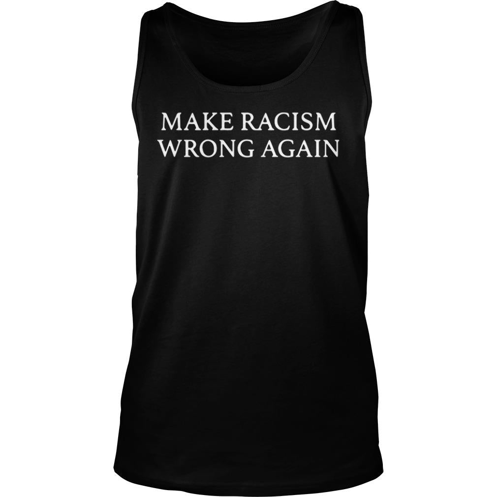Make Racism Wrong Again - Adult & Kids T-Shirts, Sweatshirts & Hoodies apparel design preview 3