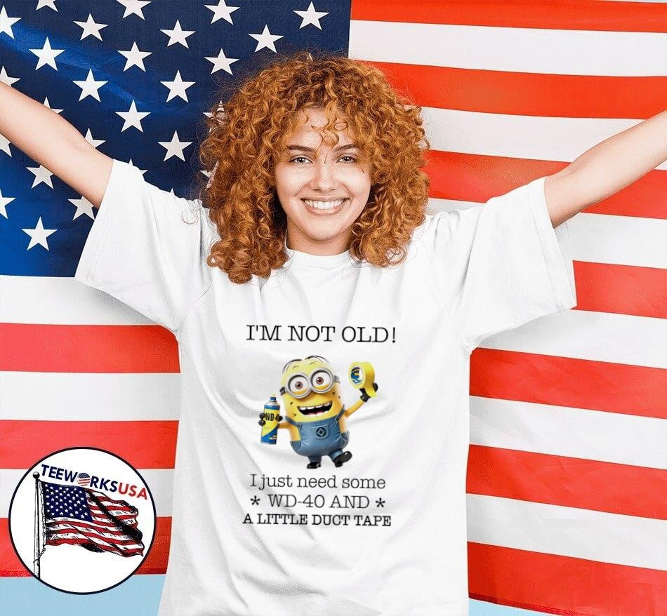 Minion I'm not old I just need some WD-40 and a - Adult & Kids T-Shirts, Sweatshirts & Hoodies apparel design preview 7