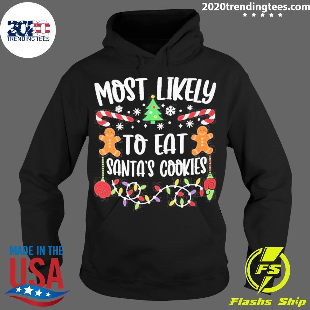 Most Likely To Crash Santa's Cookies Christmas - Adult & Kids T-Shirts, Sweatshirts & Hoodies apparel design preview 2