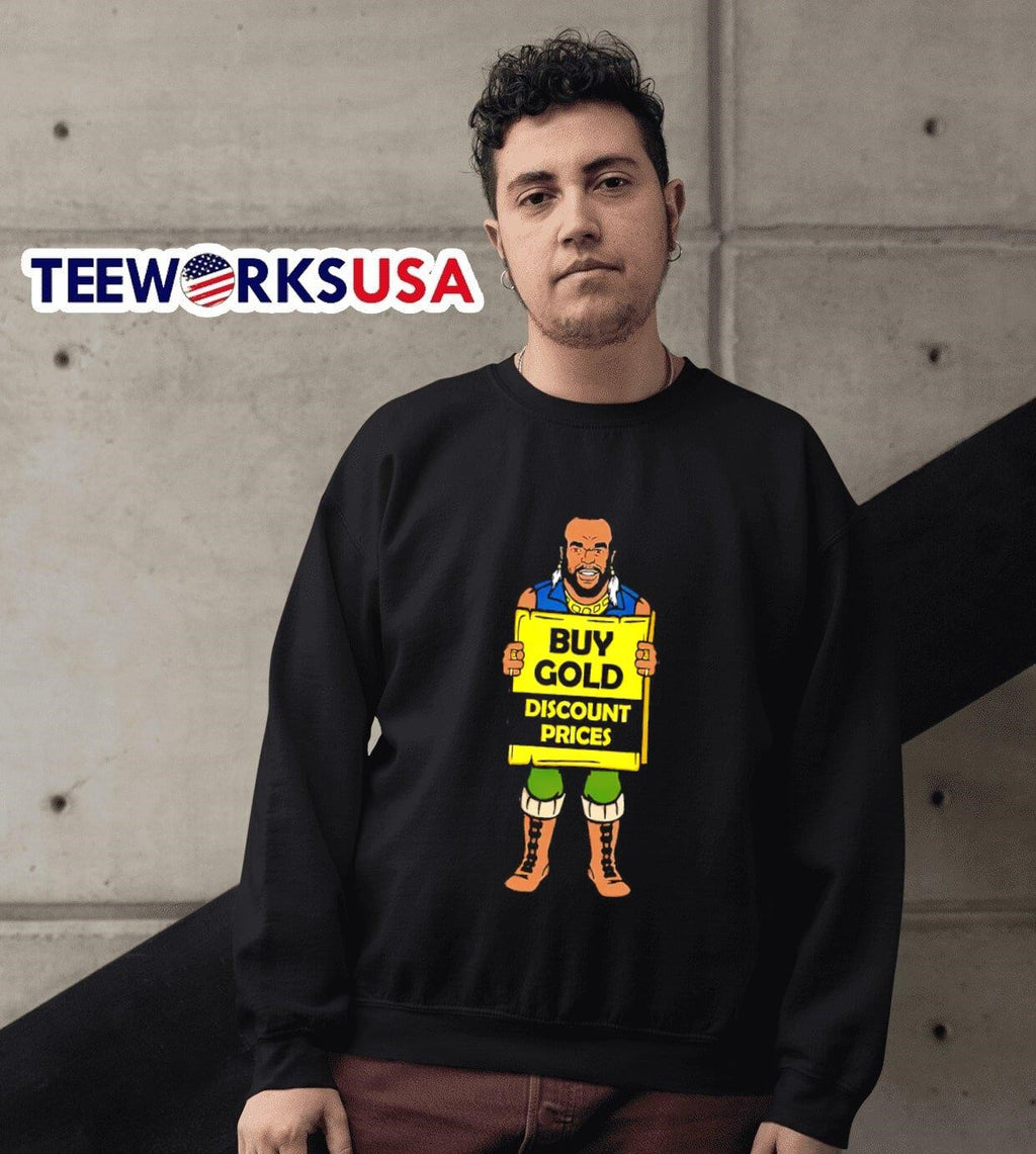 Mr. T by gold discount prices - Adult & Kids T-Shirts, Sweatshirts & Hoodies apparel design preview 3