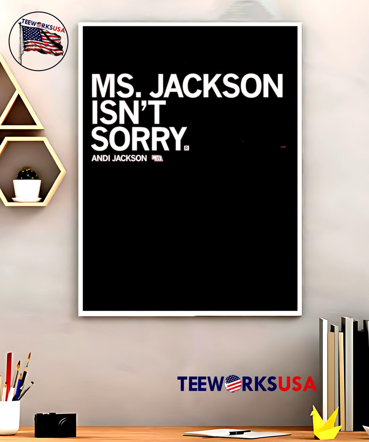 Ms Jackson Isn't Sorry Andi - Adult & Kids T-Shirts, Sweatshirts & Hoodies apparel design preview 5