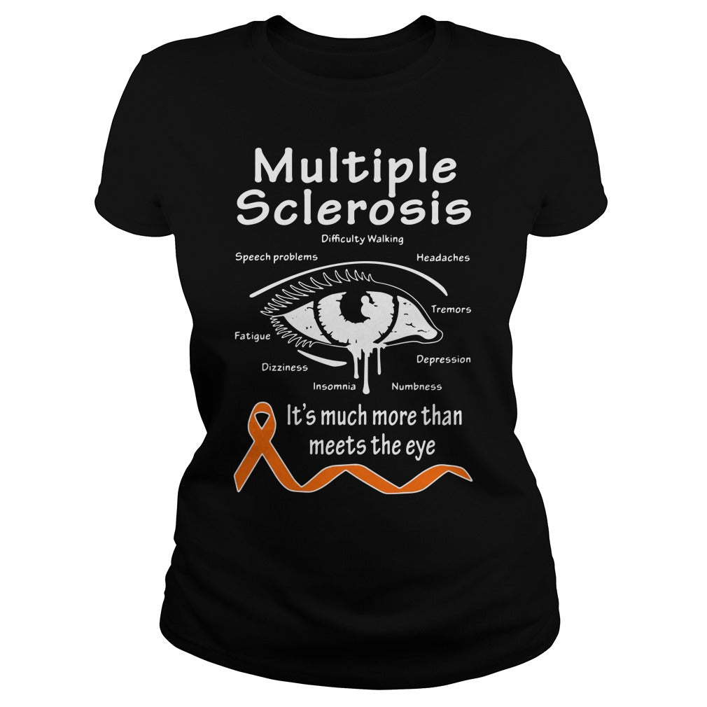 Multiple Sclerosis It's Much More Than Meets The Eye - Adult & Kids T-Shirts, Sweatshirts & Hoodies apparel design preview 2