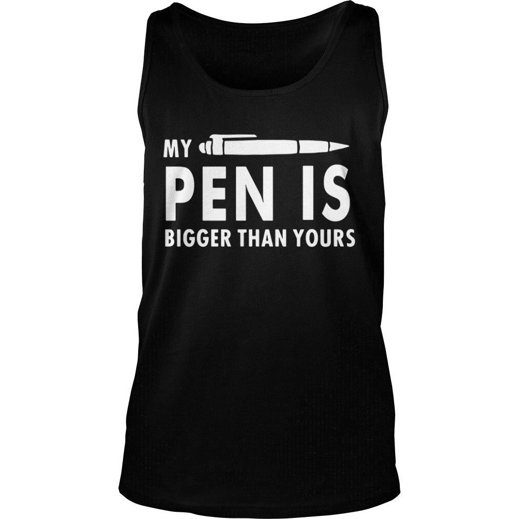 My Pen Is Bigger Than Yours - Adult & Kids T-Shirts, Sweatshirts & Hoodies apparel design preview 3