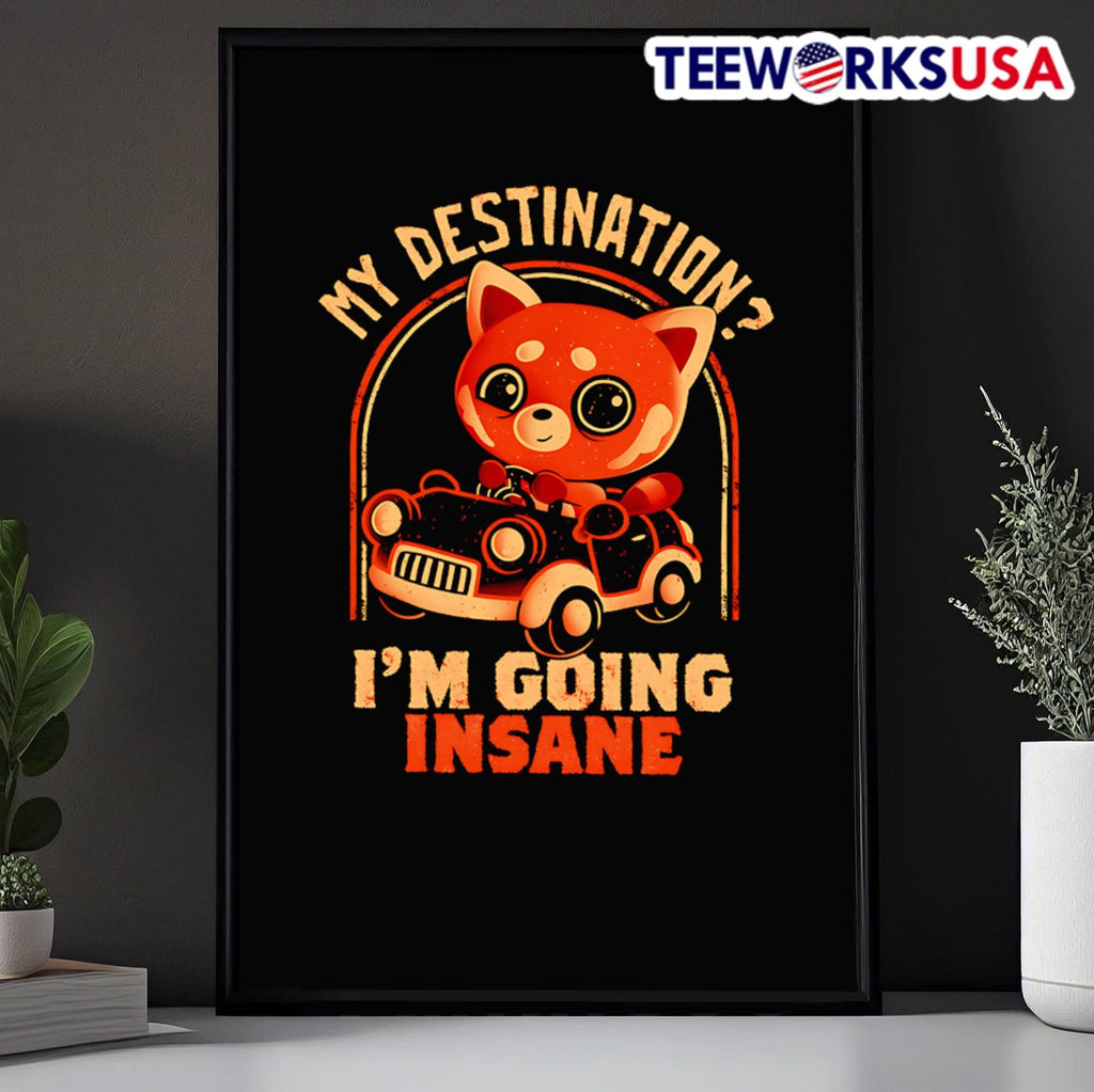 My destination I'm going insane - Adult & Kids T-Shirts, Sweatshirts & Hoodies apparel design preview 5