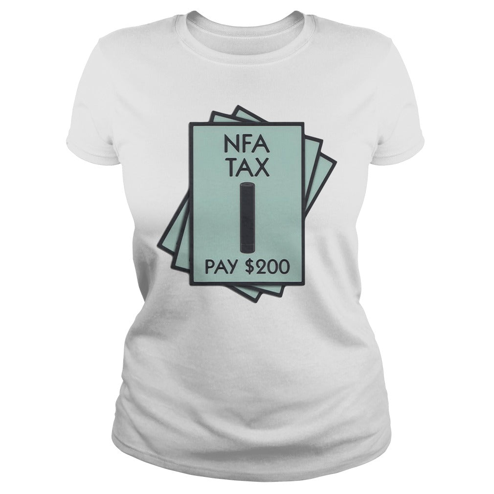 NFA Tax Pay 200 - Adult & Kids T-Shirts, Sweatshirts & Hoodies apparel design preview 2