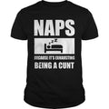 Naps Because It's Exhausting Being A Cunt - Adult & Kids T-Shirts, Sweatshirts & Hoodies apparel design preview 1