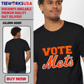 New York Mets Vote - Adult & Kids T-Shirts, Sweatshirts & Hoodies apparel design preview 1