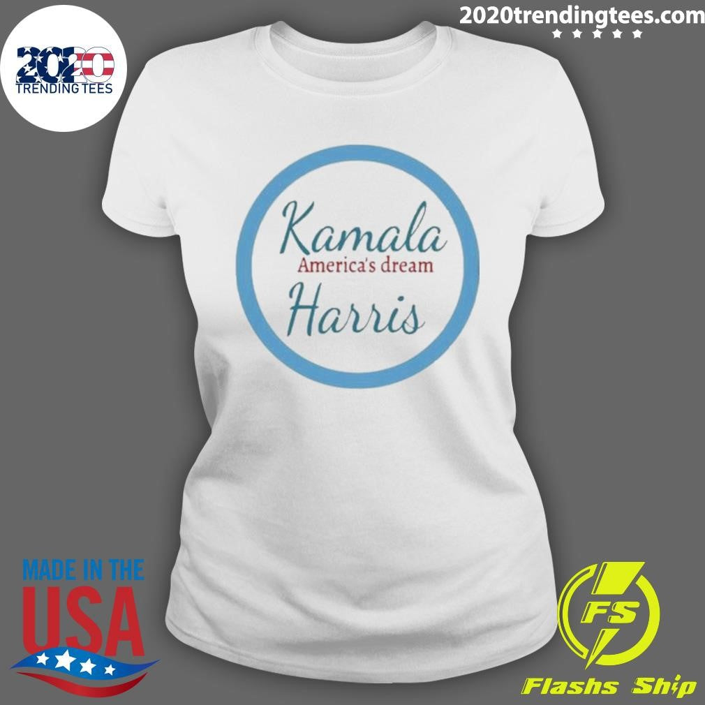Nice America's Dream Kamala Harris - Adult & Kids T-Shirts, Sweatshirts & Hoodies apparel design preview 3