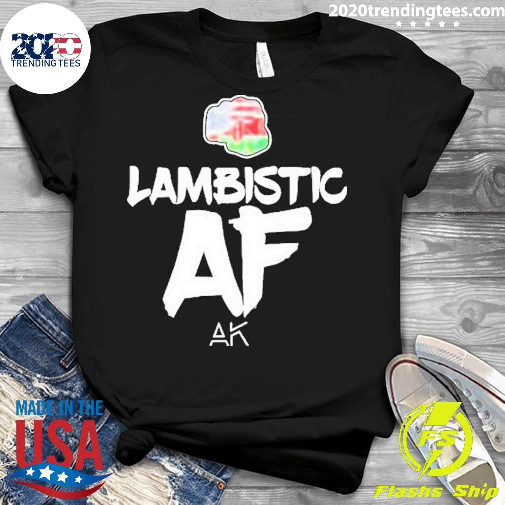Nice Andrew Kibe Lambistic Af - Adult & Kids T-Shirts, Sweatshirts & Hoodies apparel design preview 3