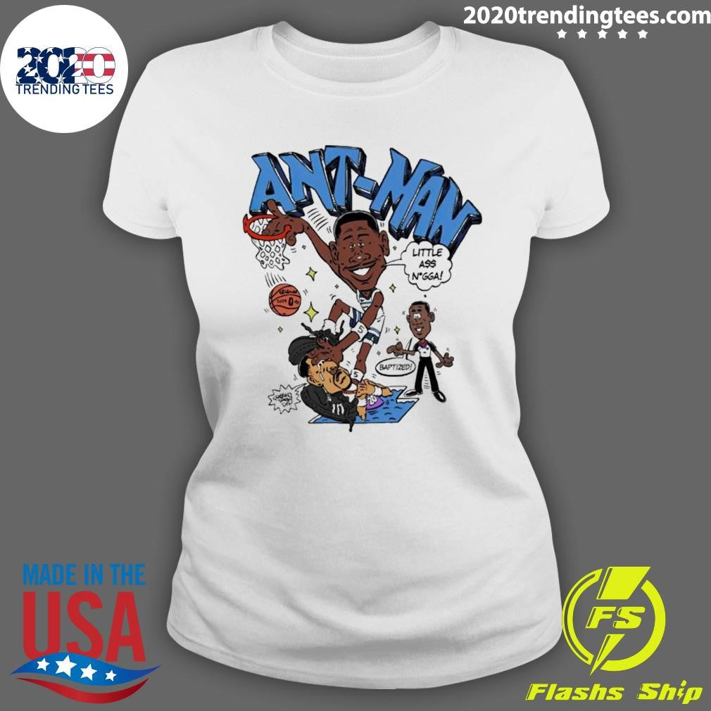 Nice Ant-man Little A Nigga Baptized - Adult & Kids T-Shirts, Sweatshirts & Hoodies apparel design preview 3