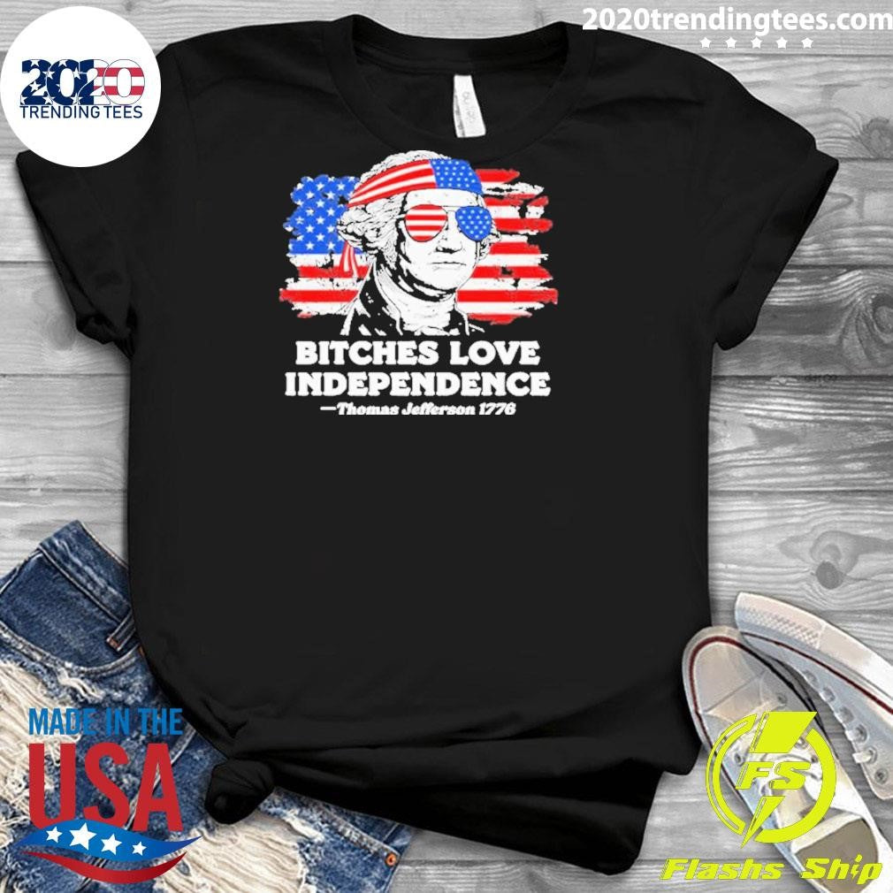 Nice Bitches Love Independence Thomas Jefferson - Adult & Kids T-Shirts, Sweatshirts & Hoodies apparel design preview 3