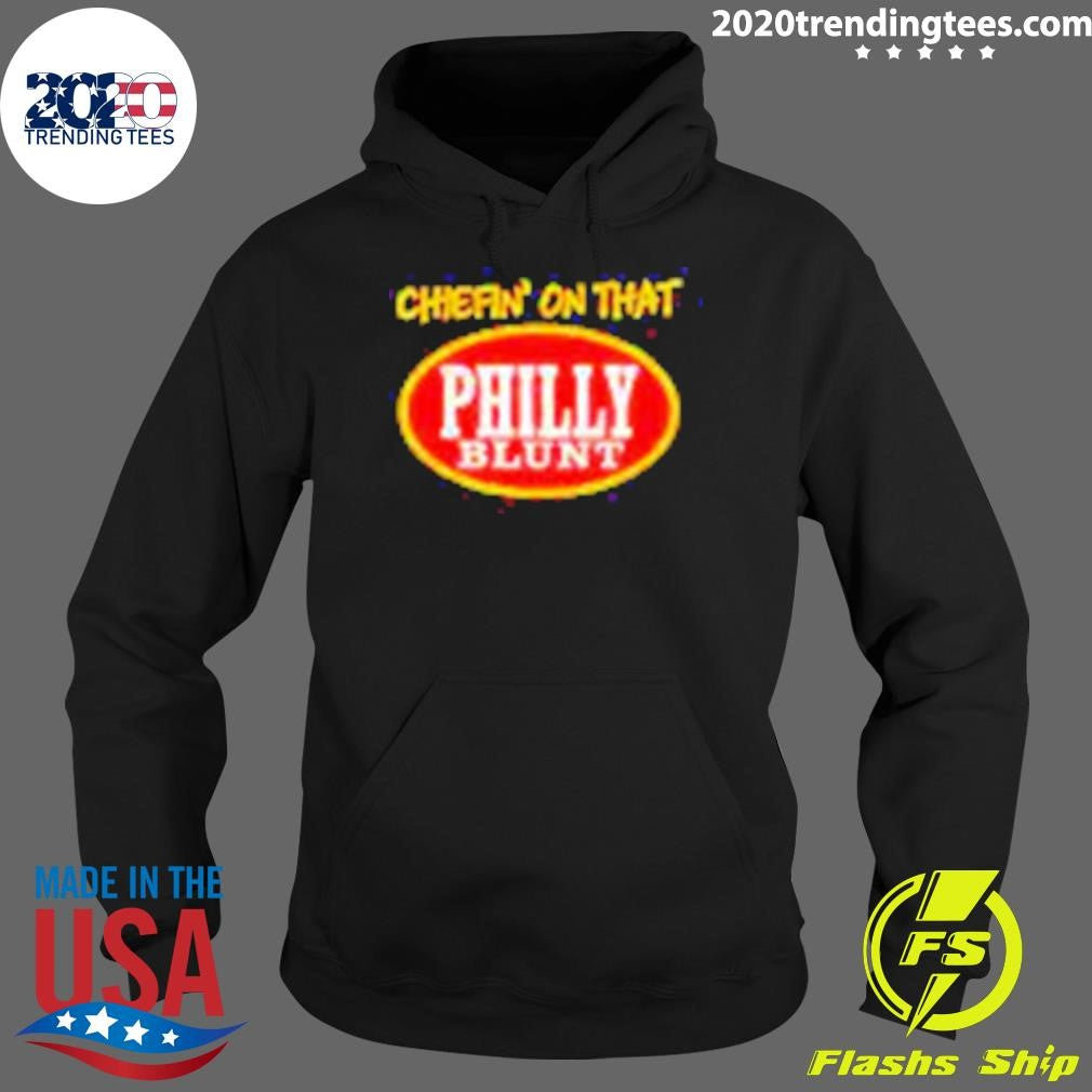Nice Cheffin On That Philly Blunt - Adult & Kids T-Shirts, Sweatshirts & Hoodies apparel design preview 2