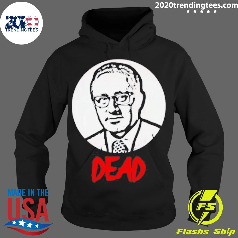 Nice Henry Kissinger Dead - Adult & Kids T-Shirts, Sweatshirts & Hoodies apparel design preview 2