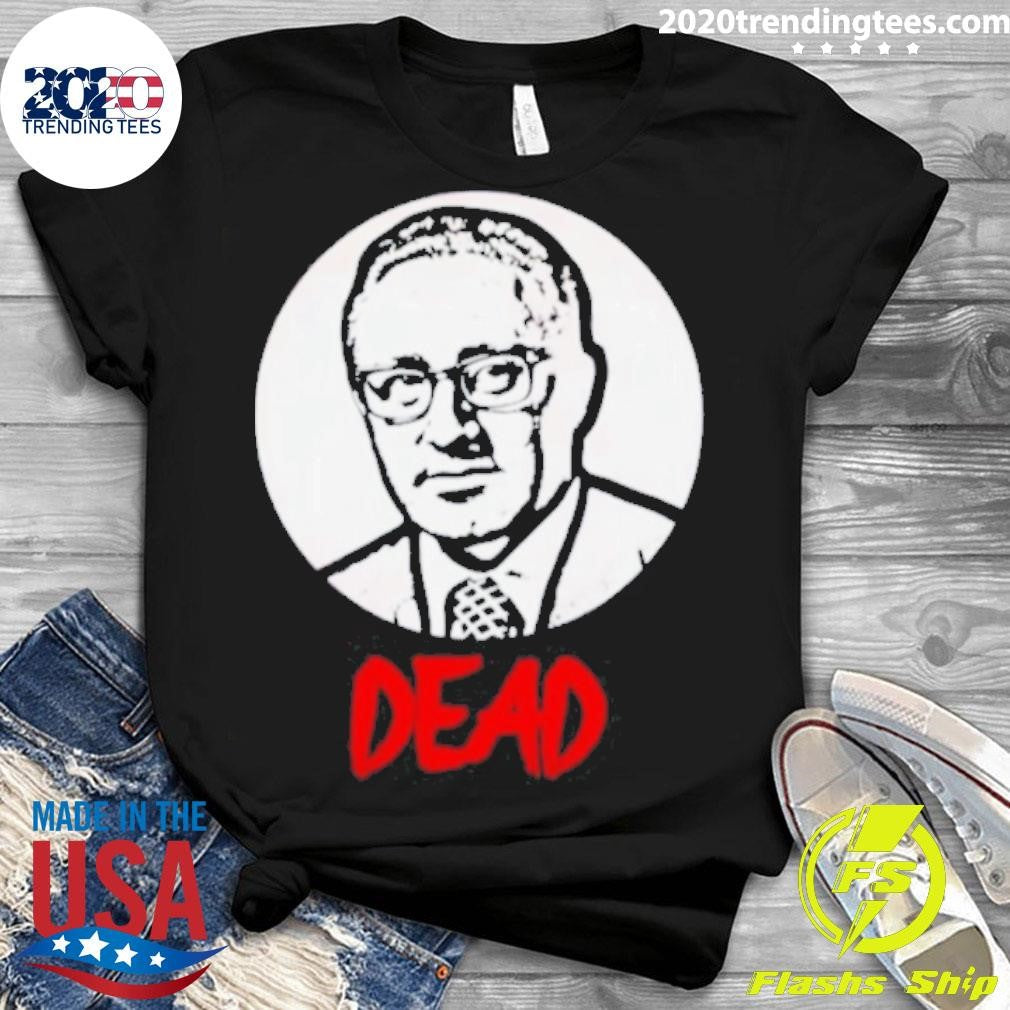 Nice Henry Kissinger Dead - Adult & Kids T-Shirts, Sweatshirts & Hoodies apparel design preview 3