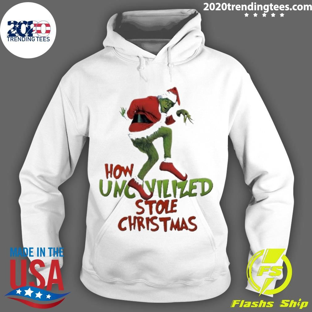 Nice How Uncivilized Stole Holiday - Adult & Kids T-Shirts, Sweatshirts & Hoodies apparel design preview 2
