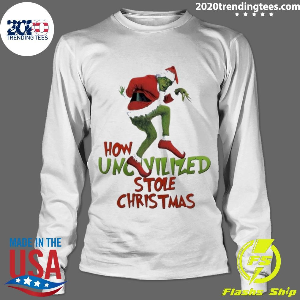 Nice How Uncivilized Stole Holiday - Adult & Kids T-Shirts, Sweatshirts & Hoodies apparel design preview 4