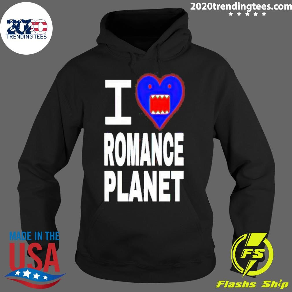 Nice I Love Romanceplanet - Adult & Kids T-Shirts, Sweatshirts & Hoodies apparel design preview 2