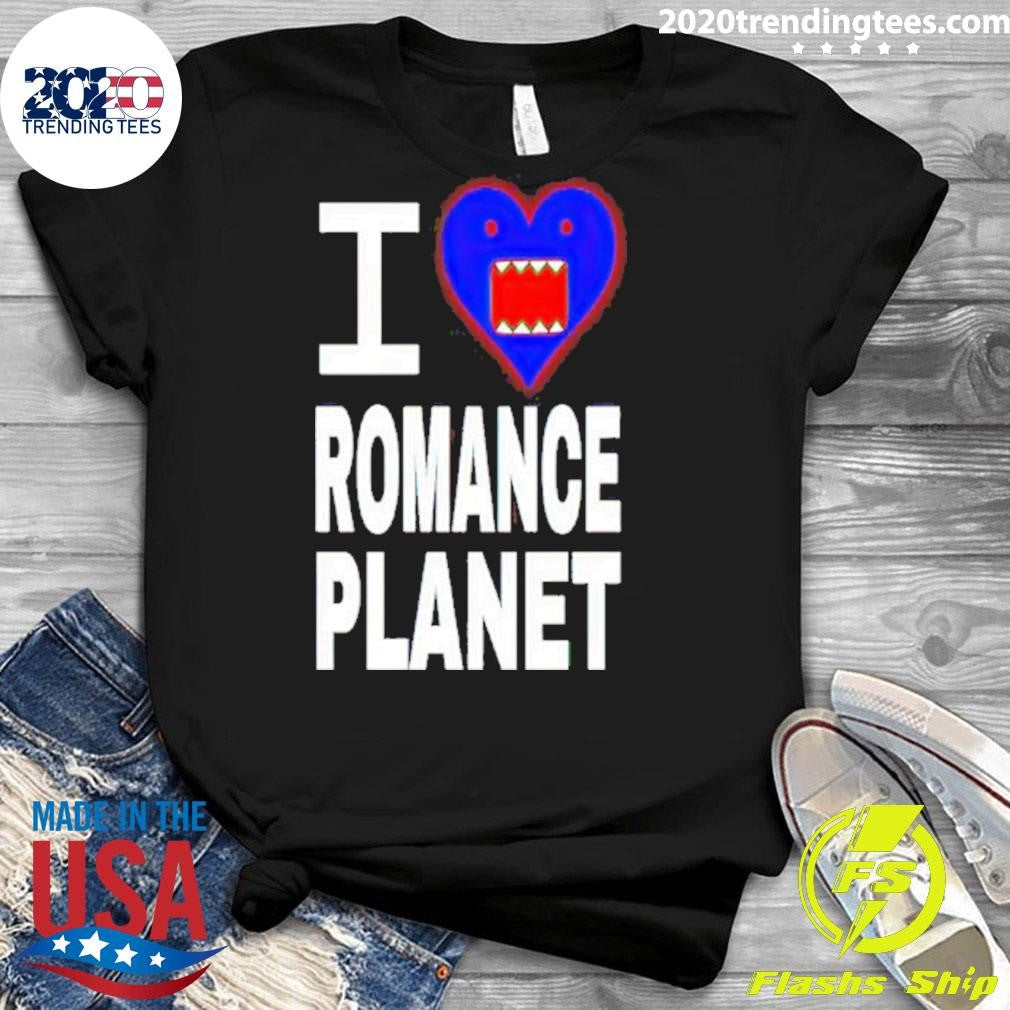 Nice I Love Romanceplanet - Adult & Kids T-Shirts, Sweatshirts & Hoodies apparel design preview 3