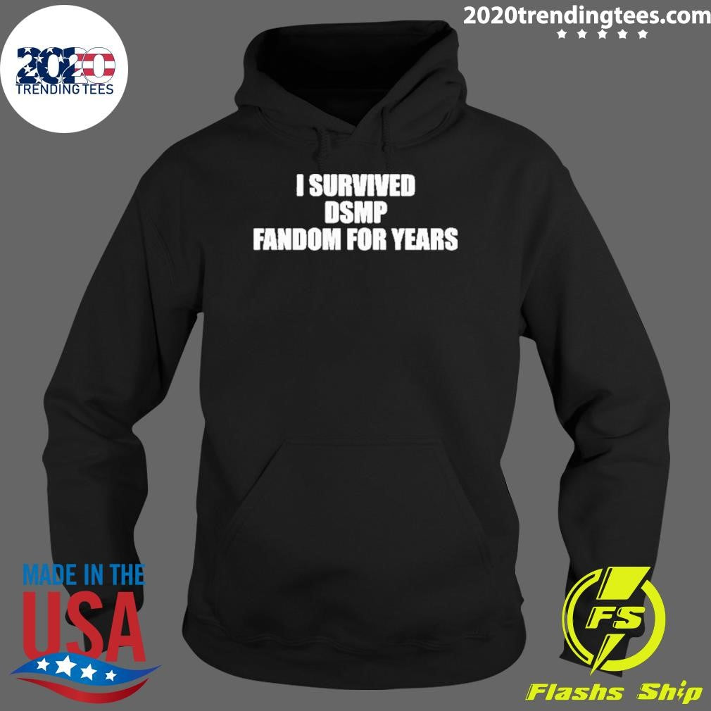 Nice I Survived DSMP Fandom For Years - Adult & Kids T-Shirts, Sweatshirts & Hoodies apparel design preview 2