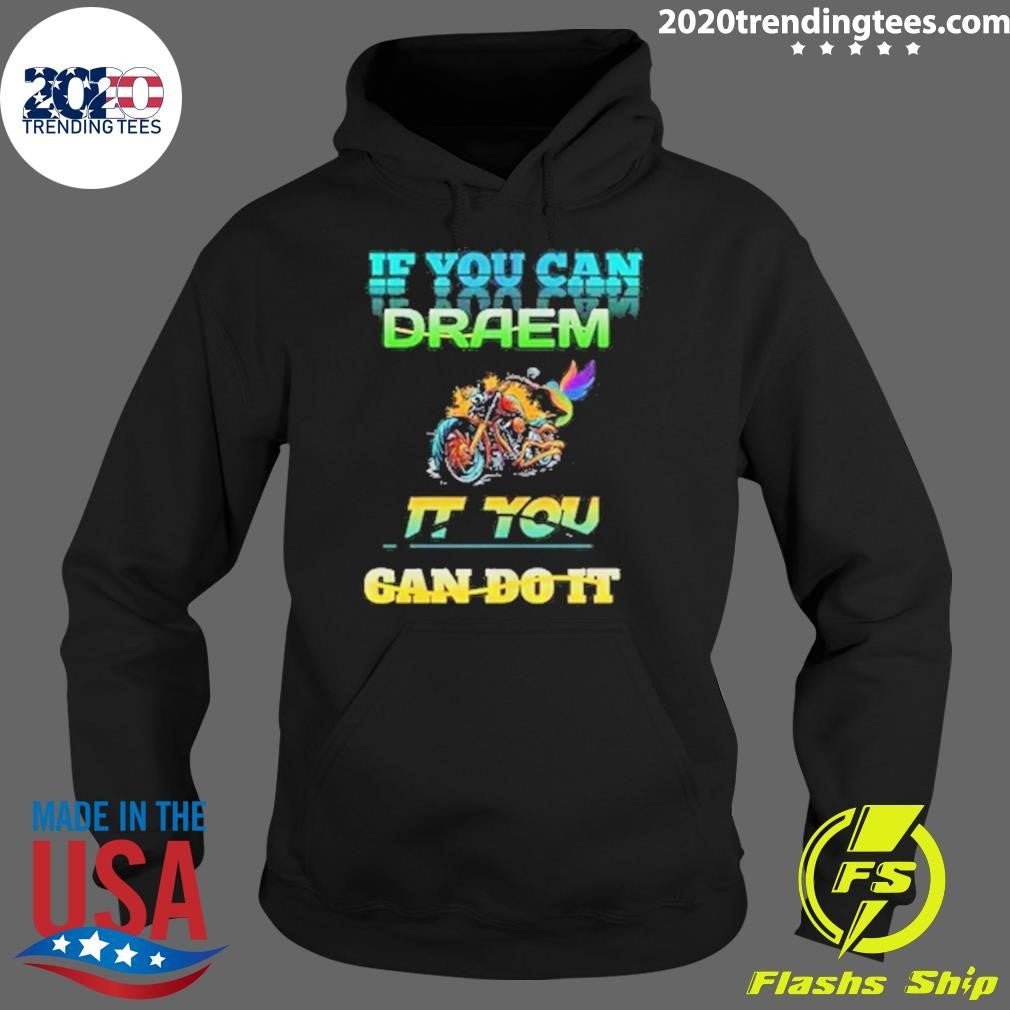 Nice If You Can Draem It Gan Do - Adult & Kids T-Shirts, Sweatshirts & Hoodies apparel design preview 2