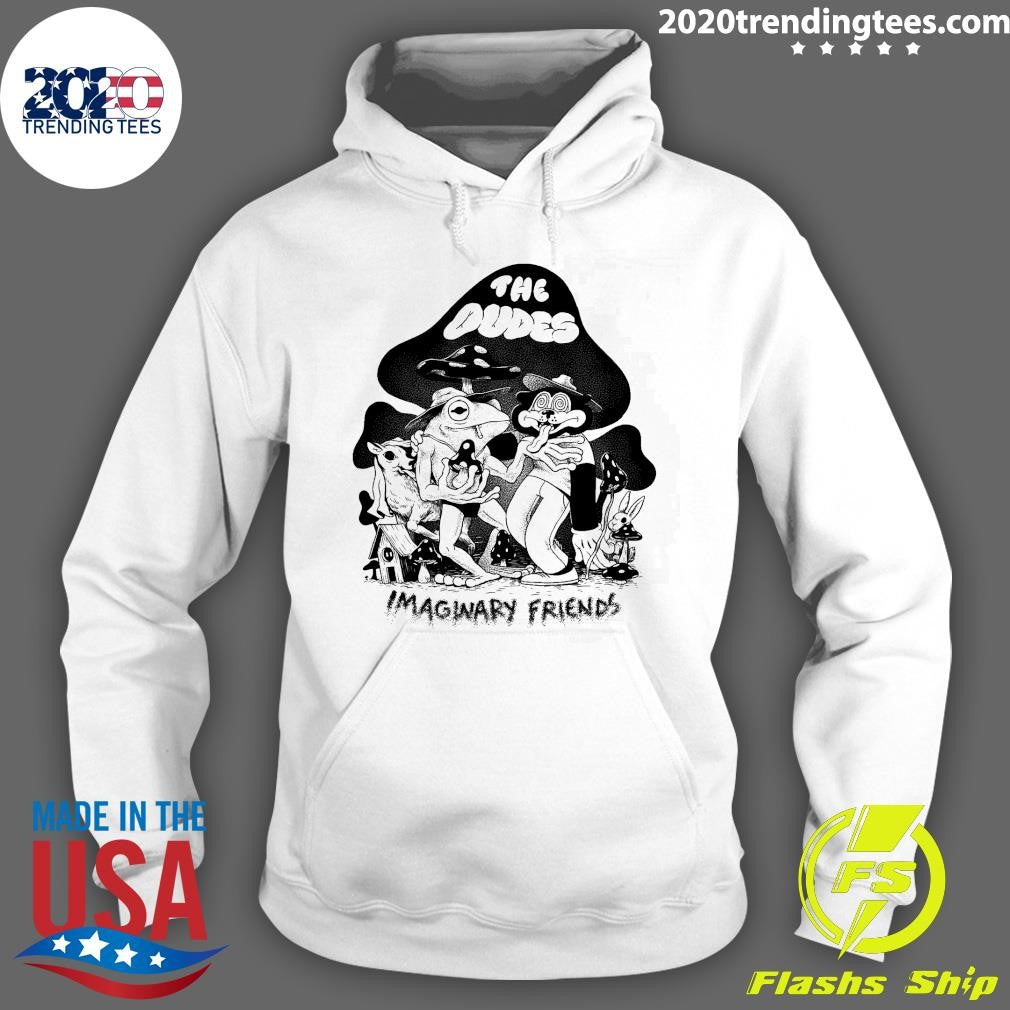 Nice Imaginary Friends The Dudes - Adult & Kids T-Shirts, Sweatshirts & Hoodies apparel design preview 2