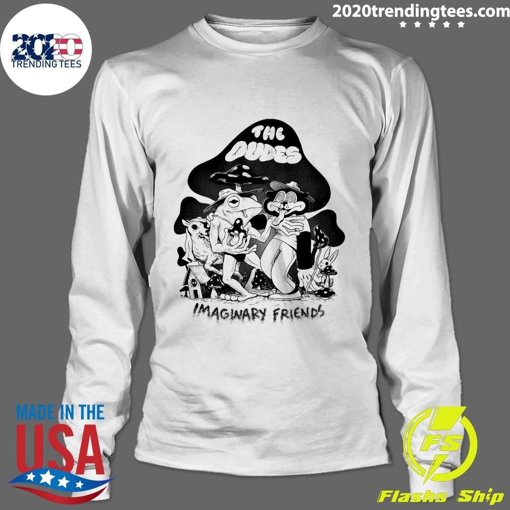 Nice Imaginary Friends The Dudes - Adult & Kids T-Shirts, Sweatshirts & Hoodies apparel design preview 4