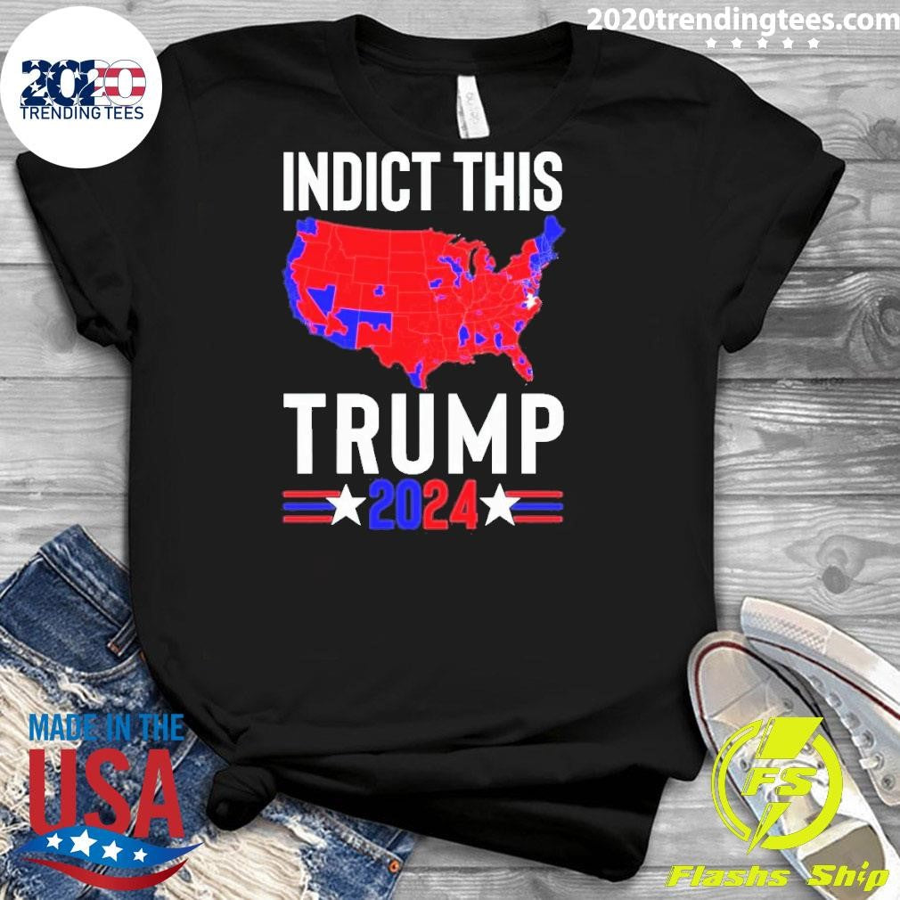 Nice Indict This Trump 2024 Us Flag Meme Political - Adult & Kids T-Shirts, Sweatshirts & Hoodies apparel design preview 3