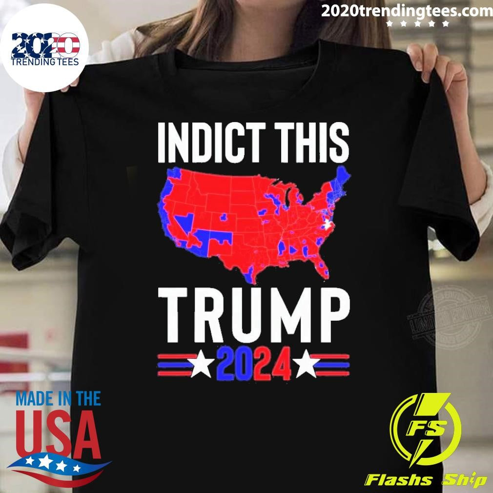 Nice Indict This Trump 2024 Us Flag Meme Political - Adult & Kids T-Shirts, Sweatshirts & Hoodies apparel design preview 1
