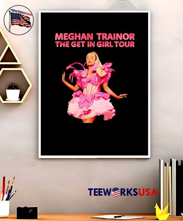 Nice Meghan Trainor The Get In Girl Tour - Adult & Kids T-Shirts, Sweatshirts & Hoodies apparel design preview 5