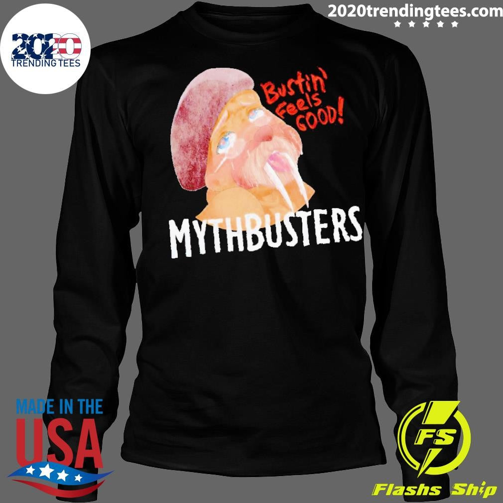 Nice Mythbusters Walrus Busting Feels Good - Adult & Kids T-Shirts, Sweatshirts & Hoodies apparel design preview 4