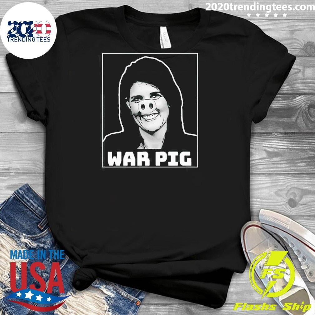 Nice Nikki Haley War Pig - Adult & Kids T-Shirts, Sweatshirts & Hoodies apparel design preview 3