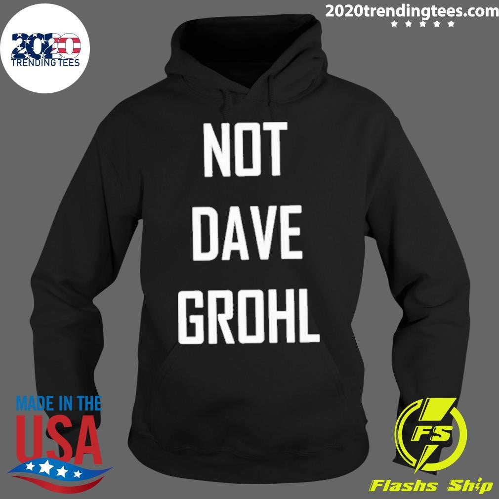 Nice Not Dave Grohl - Adult & Kids T-Shirts, Sweatshirts & Hoodies apparel design preview 2