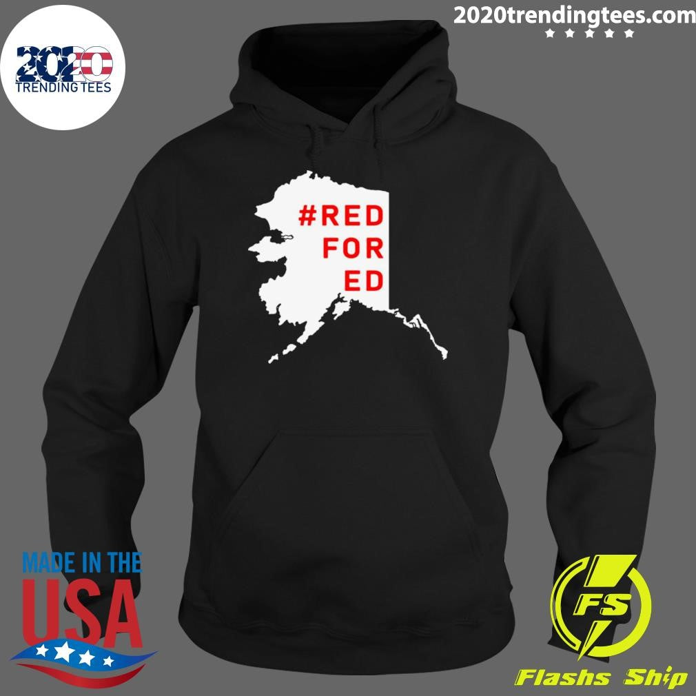Nice Red For Ed Alaska Maps - Adult & Kids T-Shirts, Sweatshirts & Hoodies apparel design preview 2