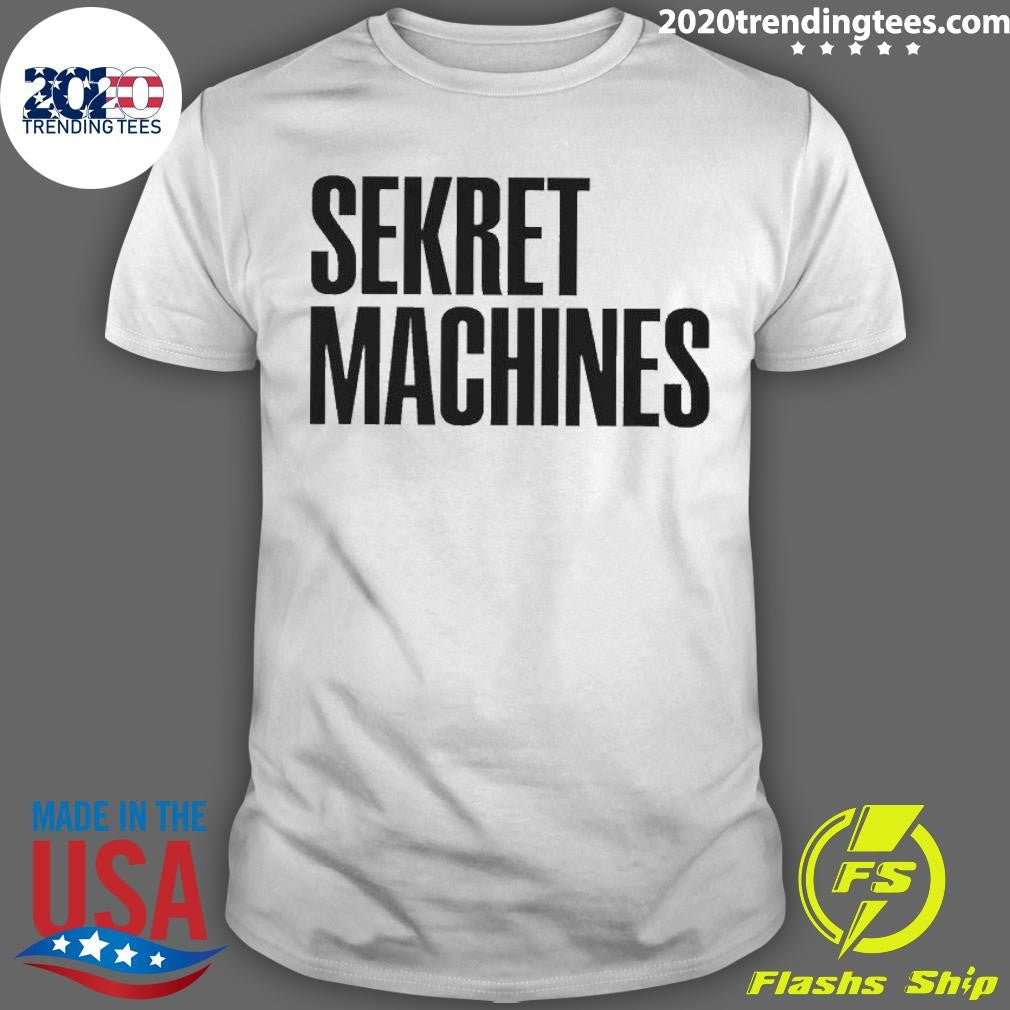 Nice Sekret Machines - Adult & Kids T-Shirts, Sweatshirts & Hoodies apparel design preview 1