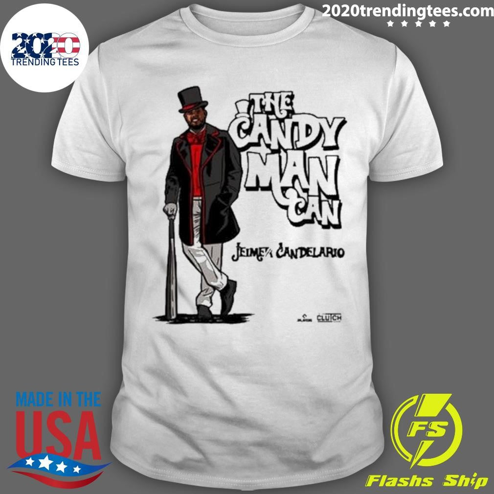 Nice The Candy Man Can Jeimer Candelario - Adult & Kids T-Shirts, Sweatshirts & Hoodies apparel design preview 1