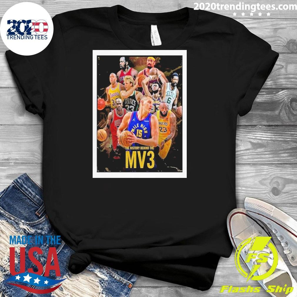 Nice The History Behind Nikola Jokic's Third Regular - Adult & Kids T-Shirts, Sweatshirts & Hoodies apparel design preview 3