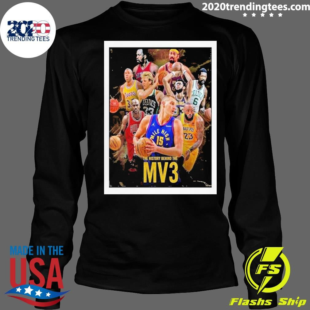 Nice The History Behind Nikola Jokic's Third Regular - Adult & Kids T-Shirts, Sweatshirts & Hoodies apparel design preview 4