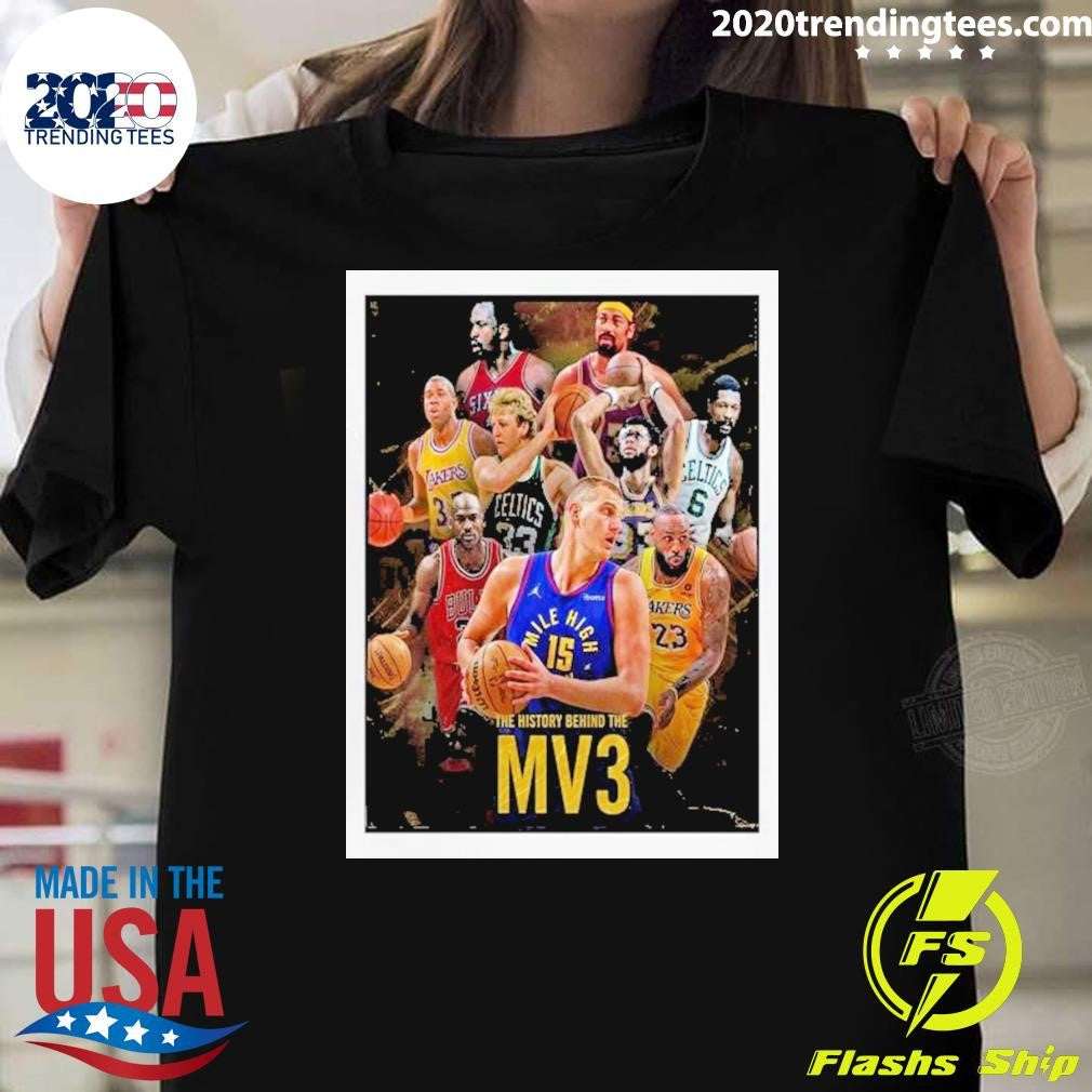 Nice The History Behind Nikola Jokic's Third Regular - Adult & Kids T-Shirts, Sweatshirts & Hoodies apparel design preview 1