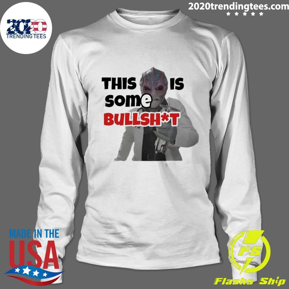 Nice This is Some Bullshit Resident Alien - Adult & Kids T-Shirts, Sweatshirts & Hoodies apparel design preview 4