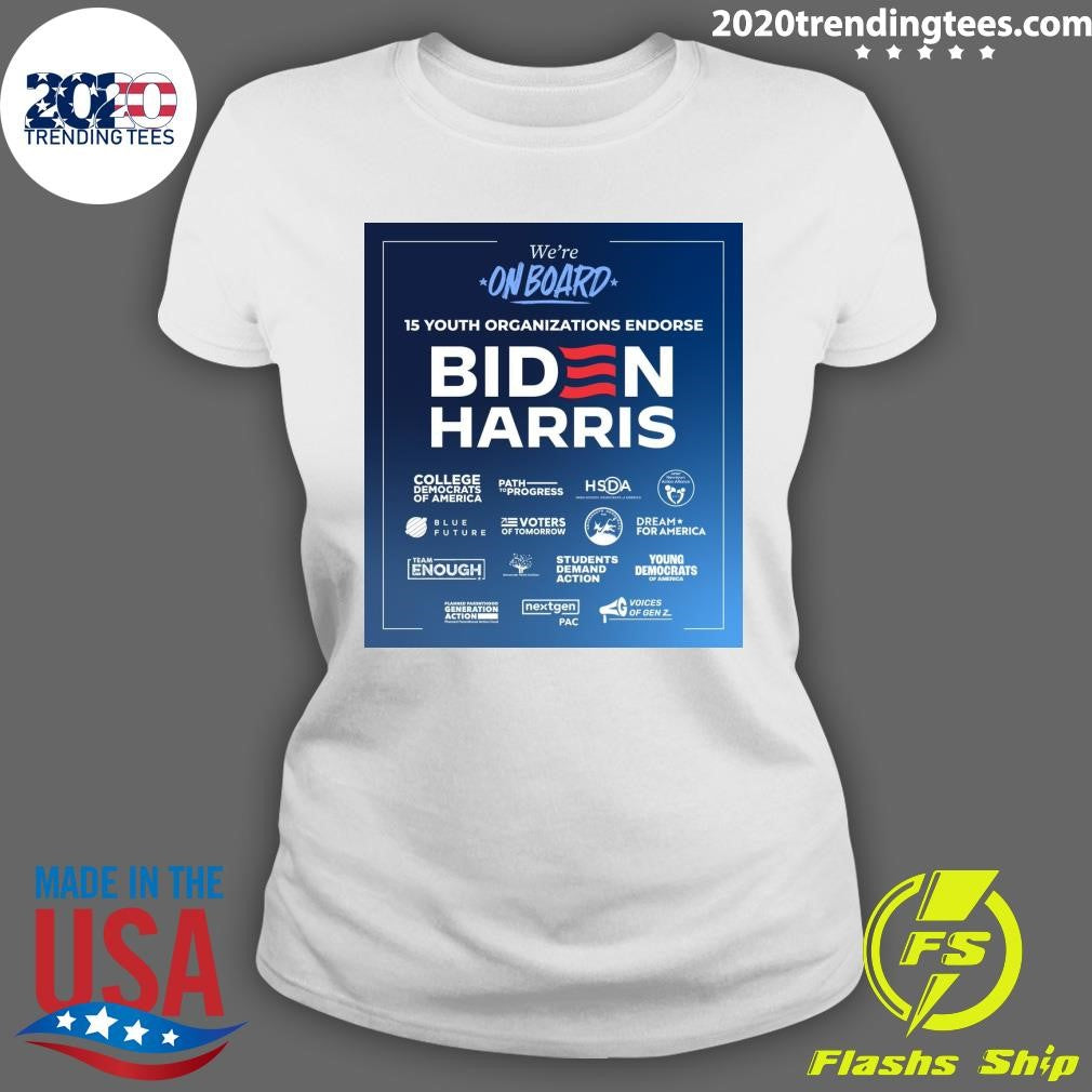 Nice biden Harris We're On Board 15 Youth - Adult & Kids T-Shirts, Sweatshirts & Hoodies apparel design preview 3