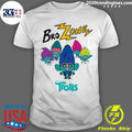 Nice brozone Trolls Dreamworks Band Together Cartoon - Adult & Kids T-Shirts, Sweatshirts & Hoodies apparel design preview 1