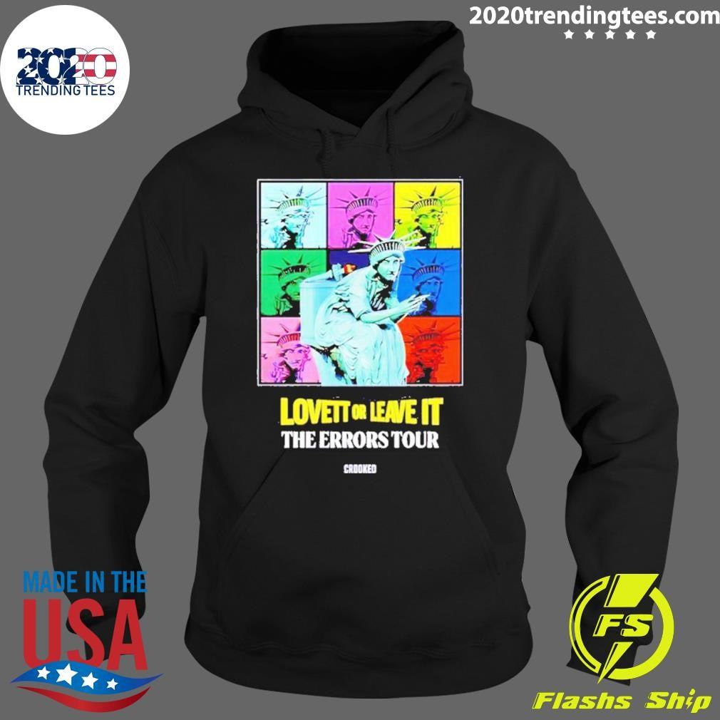 Nice crooked Lovett Or Leave It Errors Tour - Adult & Kids T-Shirts, Sweatshirts & Hoodies apparel design preview 2