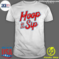 Nice hoop To The Sip - Adult & Kids T-Shirts, Sweatshirts & Hoodies apparel design preview 1