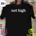 Nice not High - Adult & Kids T-Shirts, Sweatshirts & Hoodies apparel design preview 1
