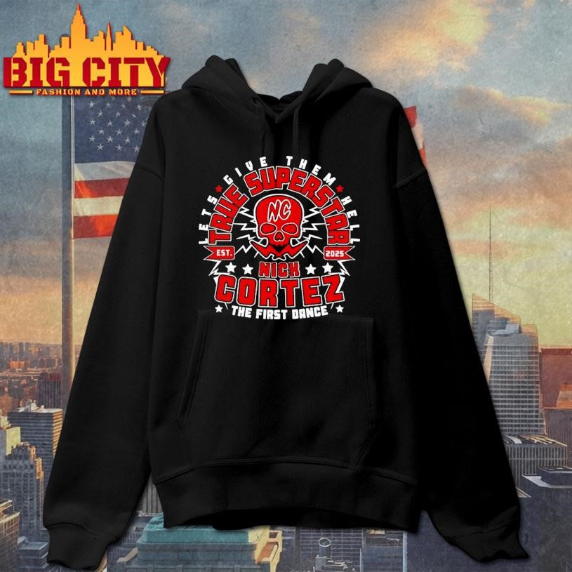 Nick Cortez true superstar the first dance - Adult & Kids T-Shirts, Sweatshirts & Hoodies apparel design preview 2