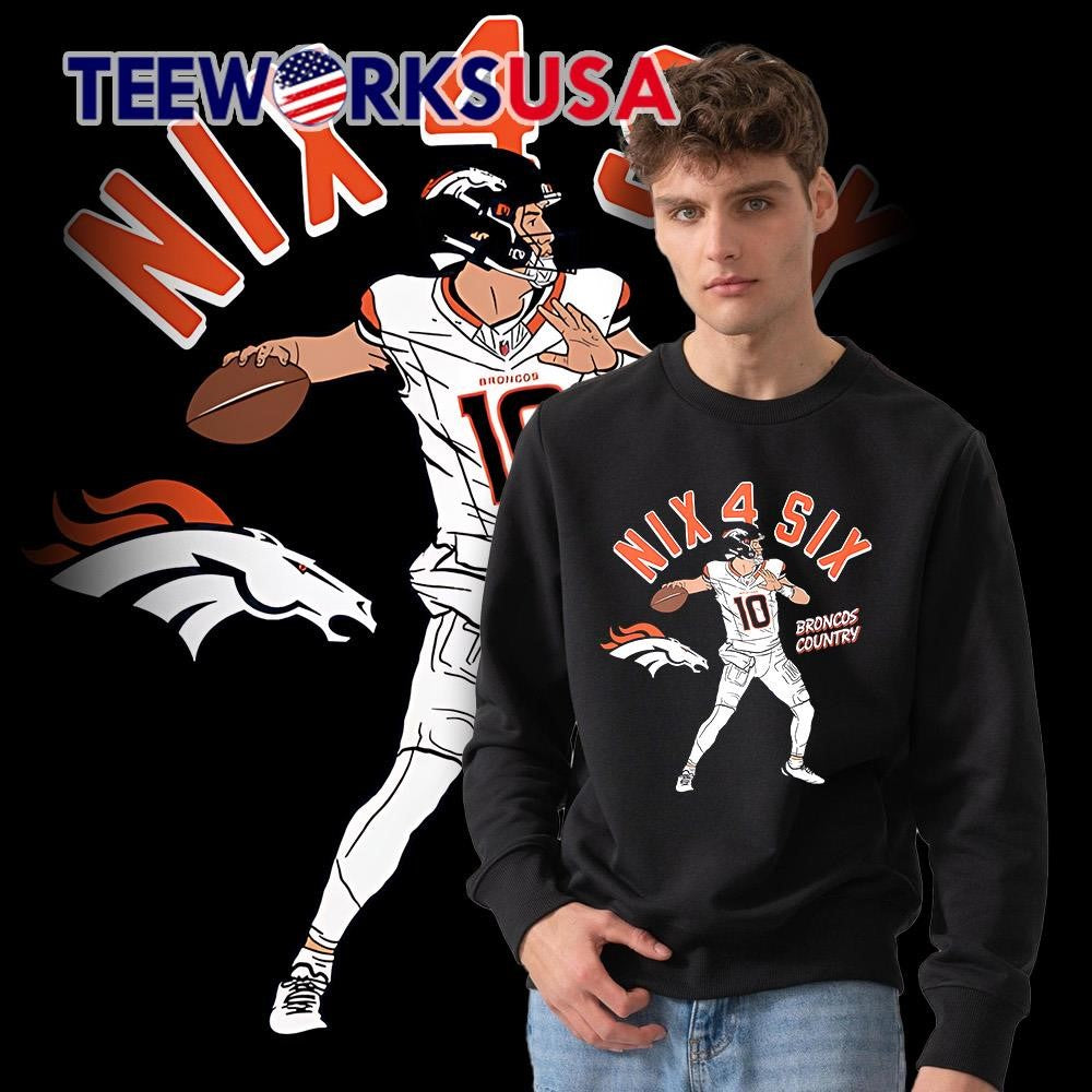 Nix 4 Six Broncos Country Bo - Adult & Kids T-Shirts, Sweatshirts & Hoodies apparel design preview 3